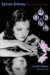 Sylvia Sidney - Paid By The Tear