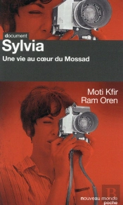 Sylvia ; Une Vie Au Coeur Du Mossad