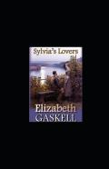 Sylvia'S Lovers Annotated
