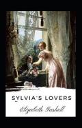 Sylvia'S Lovers Illustrated