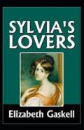Sylvia'S Lovers Illustrated