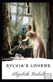 Sylvia'S Lovers Illustrated