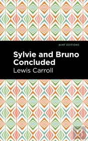 Sylvie And Bruno Concluded