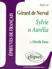 Sylvie, Aurelia, De Gerard De Nerval