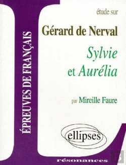 Bertrand.pt - Sylvie, Aurelia, De Gerard De Nerval