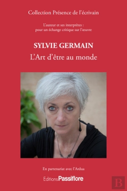 Bertrand.pt - Sylvie Germain - L'Art D'Être Au Monde