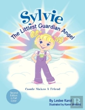 Sylvie The Littlest Guardian Angel
