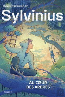 Bertrand.pt - Sylvinius : Au Coeur Des Arbres
