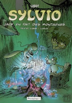 Bertrand.pt - Sylvio Tome 4 ; Jack En Fait Des Montagnes