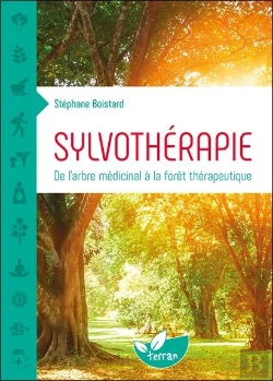 Bertrand.pt - Sylvothérapie ; De L'Arbre Médicinal À La Forêt Thérapeutique