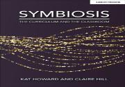 Symbiosis: The Curriculum And The Classroom