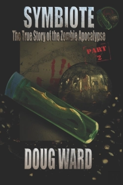 Bertrand.pt - Symbiote; The True Story Of The Zombie Apocalypse
