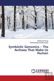 Symbiotic Genomics - The Archaea That Ma