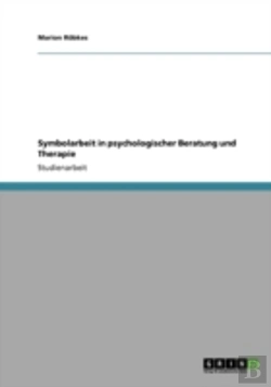 Bertrand.pt - Symbolarbeit In Psychologischer Beratung Und Therapie