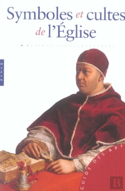 Bertrand.pt - Symboles Et Cultes De L'Eglise