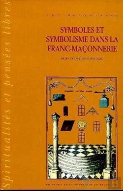 Bertrand.pt - Symboles Et Symbolisme De La Franc-Maçonnerie : Tome 1 : Histoire Et Historiographie