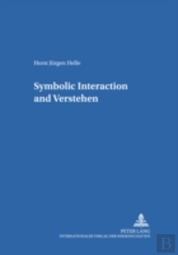 Bertrand.pt - Symbolic Interaction And Verstehen