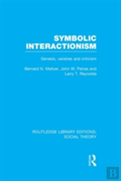 Bertrand.pt - Symbolic Interactionism (Rle Social Theory)