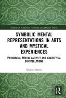 Symbolic Mental Representations In Arts And Mystical Experiences
