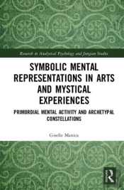 Symbolic Mental Representations In Arts And Mystical Experiences