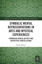 Symbolic Mental Representations In Arts And Mystical Experiences