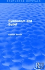 Symbolism And Belief (Routledge Revivals)