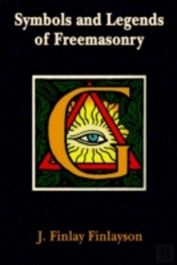 Bertrand.pt - Symbols And Legends Of Freemasonry