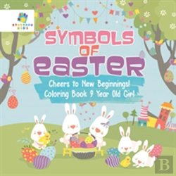 Bertrand.pt - Symbols Of Easter | Cheers To New Beginnings! | Coloring Book 9 Year Old Girl