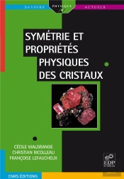 Symétrie Et Propriétés Physiques Des Cristaux