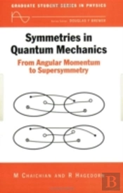 Symmetries In Quantum Mechanics