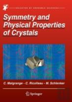 Symmetry And Physical Properties Of Crystals