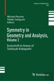 Symmetry In Geometry And Analysis, Volume 2