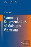 Symmetry Representations Of Molecular Vibrations