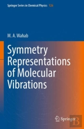 Symmetry Representations Of Molecular Vibrations