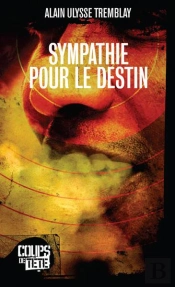Sympathie Pour Le Destin