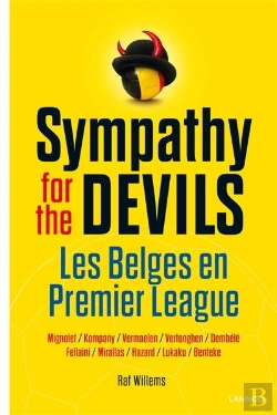 Bertrand.pt - Sympathy For The Devils ; Les Belges En Premier League