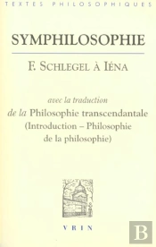 Symphilosophie : Schlegel À Iena