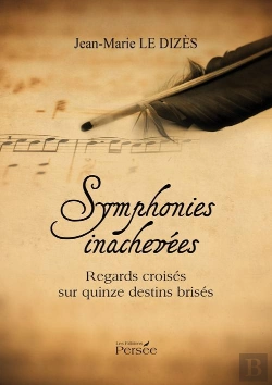 Bertrand.pt - Symphonies Inachevées ; Regards Croisés Sur Quinze Destins Brisés