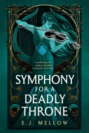Symphony For A Deadly Throne