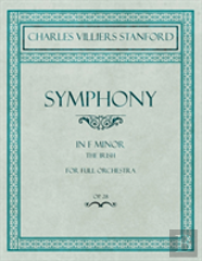 Symphony In F Minor - The Irish - For Full Orchestra - Op.28