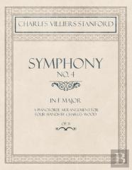 Symphony No.4 In F Major - A Pianoforte Arrangement For Four Hands By Charles Wood - Op.31