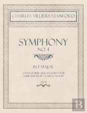 Symphony No.4 In F Major - A Pianoforte Arrangement For Four Hands By Charles Wood - Op.31
