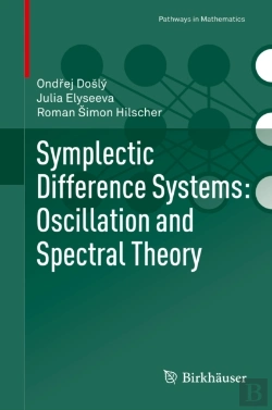 Bertrand.pt - Symplectic Difference Systems: Oscillation And Spectral Theory