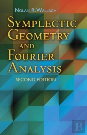 Symplectic Geometry And Fourier Analysis