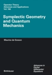Symplectic Geometry And Quantum Mechanics