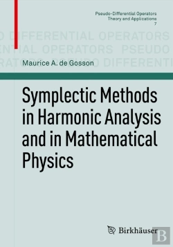 Bertrand.pt - Symplectic Methods In Harmonic Analysis And In Mathematical Physics