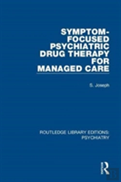 Bertrand.pt - Symptom-Focused Psychiatric Drug Therapy For Managed Care