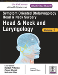 Symptom Oriented Otolaryngology: Head & Neck Surgery - Volume 1