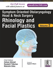 Symptom Oriented Otolaryngology: Head & Neck Surgery - Volume 2
