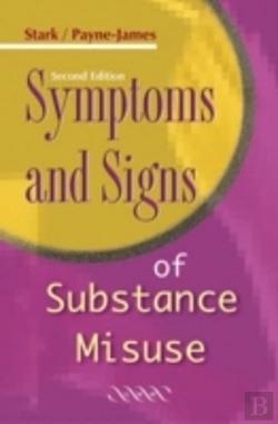 Bertrand.pt - Symptoms And Signs Of Substance Misuse